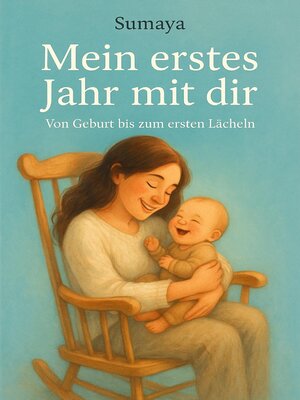 cover image of Mein erstes Jahr mit dir
